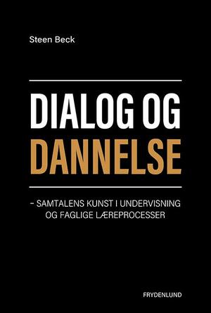 Dialog og dannelse : et projekt om dannelse på Sankt Annæ Gymnasium