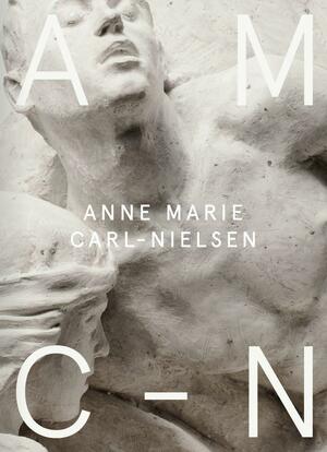 Anne Marie Carl-Nielsen - A M C-N