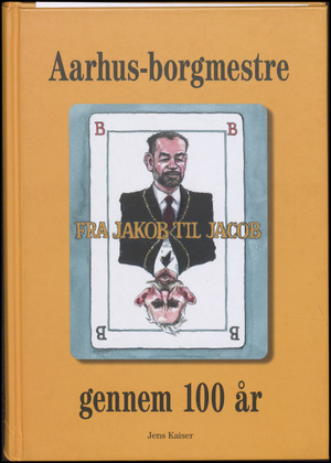 Aarhus-borgmestre gennem 100 år