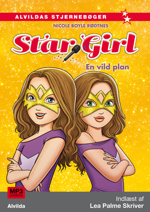 Star Girl - en vild plan
