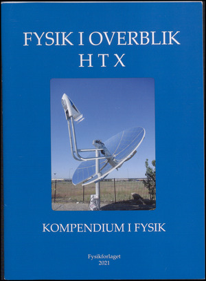 Fysik i overblik HTX : kompendium i fysik