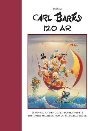 Walt Disney's Carl Barks 120 år