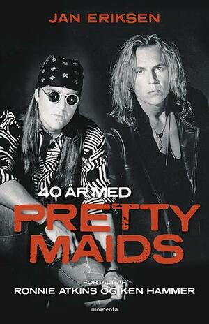 40 år med Pretty Maids