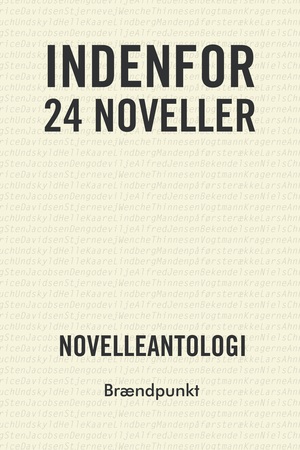 Indenfor : 24 noveller : novelleantologi