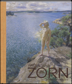 Anders Zorn : det bedste under solen