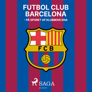 Futbol Club Barcelona : på sporet af klubbens DNA