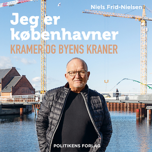 Jeg er københavner : Kramer og byens kraner