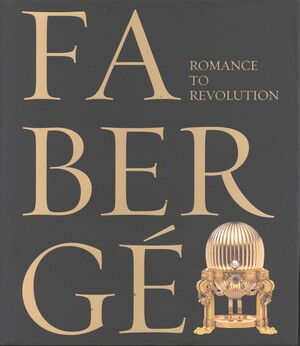 Fabergé : romance to revolution