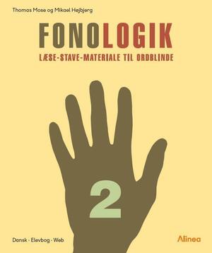 Fonologik - læse-stave-materiale til ordblinde - 2 : dansk, elevbog, web