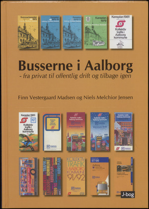 Busserne i Aalborg : fra privat til offentlig drift og tilbage igen