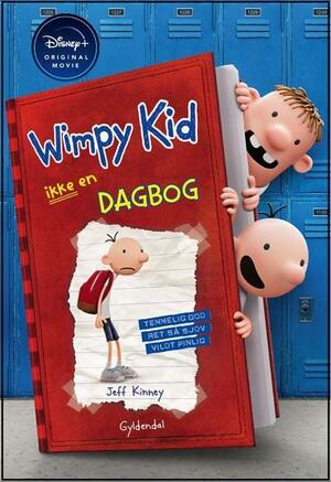 Wimpy Kid. Bind 1 : Ikke en dagbog