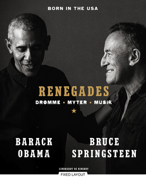 Renegades : born in the USA : drømme, myter, musik