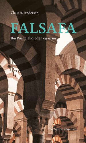 Falsafa : Ibn Rushd, filosofien og islam
