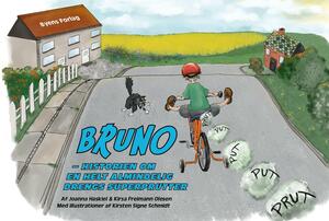 Bruno : historien om en helt almindelig drengs superprutter