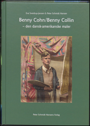 Benny Cohn/Benny Collin - den dansk-amerikanske maler