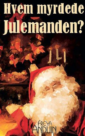 Hvem myrdede julemanden?