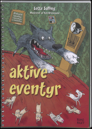 Aktive eventyr : dialogisk læsning i børnehave og indskoling