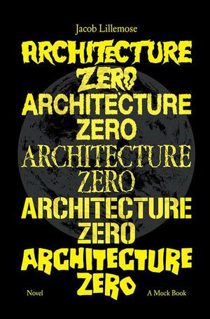 Architecture zero : novel