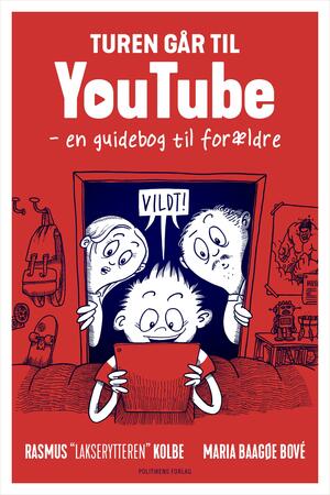 Turen går til YouTube : en guidebog til forældre