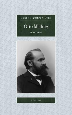 Otto Malling : 1848-1915
