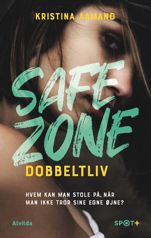 Safe Zone - dobbeltliv