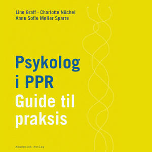 Psykolog i PPR : guide til praksis