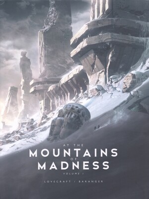 At the mountains of madness. Volume I