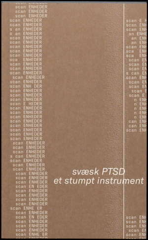 Scan enheder. Svæsk PTSD et stumpt instrument
