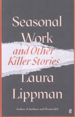 Seasonal work and other killer stories