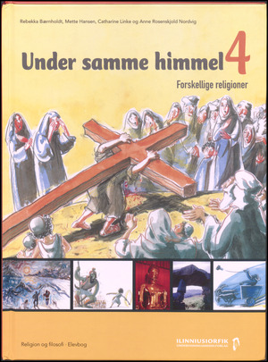 Under samme himmel 4 : forskellige religioner : elevens bog