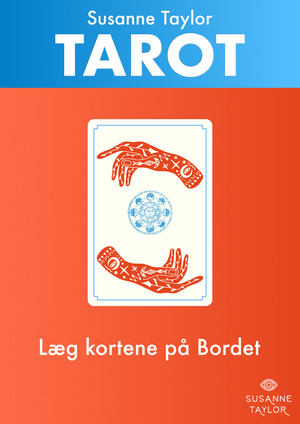 Tarot : læg kortene på bordet
