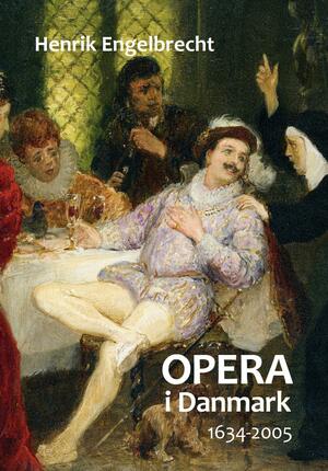 Opera i Danmark 1634-2005