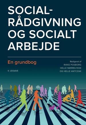 Socialrådgivning og socialt arbejde : en grundbog