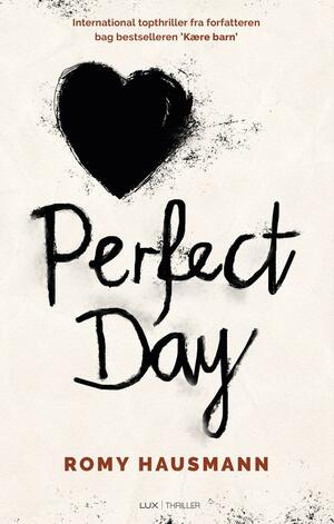 Perfect day : thriller