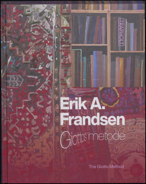 Erik A. Frandsen : Giottos metode