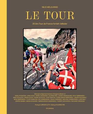Le Tour : 20 års Tour de France fortalt i billeder