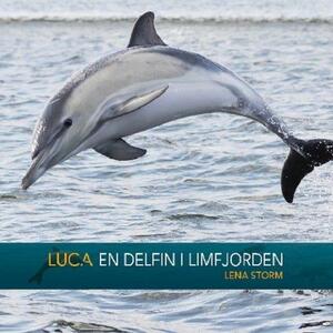 Luca : en delfin i Limfjorden