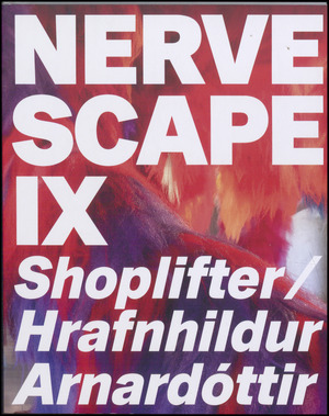 Nervescape IX : Shoplifter/Hrafnhildur Arnardóttir