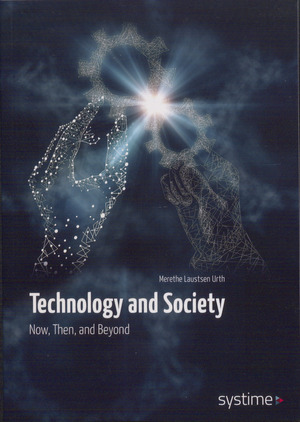 Technology and society : now, then, and beyond