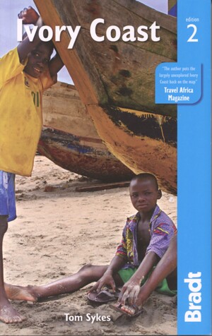 Ivory Coast : the Bradt travel guide