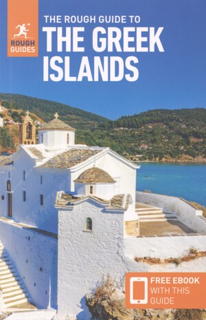 The rough guide to the Greek Islands