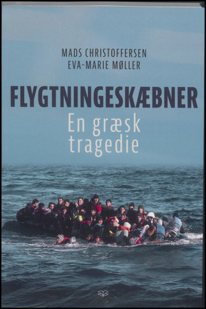 Flygtningeskæbner : en græsk tragedie