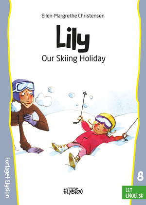 Lily - our skiing holiday