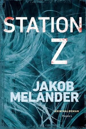 Station Z : kriminalroman