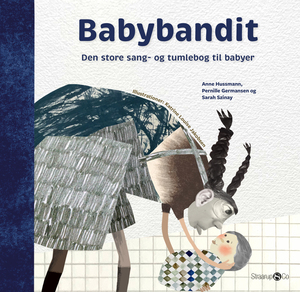 Babybandit : den store sang- og tumlebog til babyer