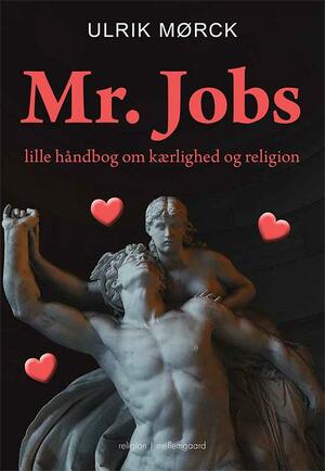 Mr. Jobs lille håndbog om kærlighed og religion