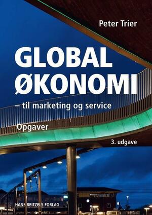 Globaløkonomi - til marketing og service -- Opgaver
