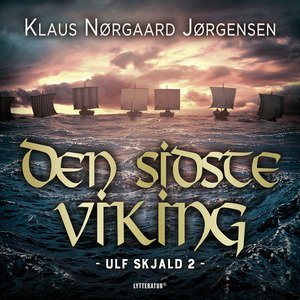 Ulf Skjald - den sidste viking
