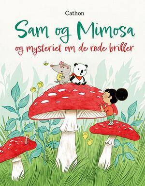 Sam og Mimosa - mysteriet om de røde briller