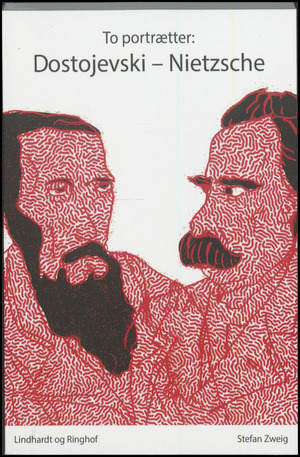 To portrætter : Dostojevski - Nietzsche